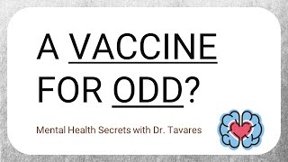 A Vaccine to Prevent Oppositional Defiant Disorder [upl. by Emmye]