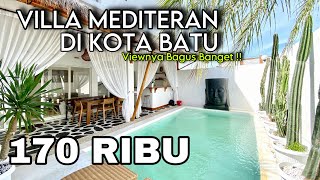 VILLA MEDITERAN VIEW GUNUNG ⁉️  Review VILLA Liburan di kota Batu  Malang  VILLA impian [upl. by Eilrahs712]