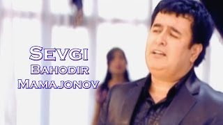 Bahodir Mamajonov  Sevgi  Баходир Мамажонов  Севги [upl. by Valery]