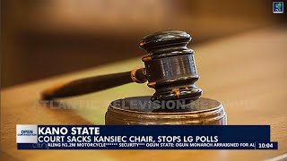 Kano State Court sacks KANSIEC Chair stops LG polls [upl. by Jannery]