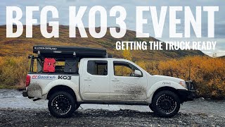 BFGoodrich KO3 Event  Overland Guide  Getting the Truck Ready [upl. by Yennek]