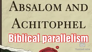 Absalom and Achitophel Allegorical satireBiblical parallelism in Absalom and Achitophel [upl. by Eilsew]