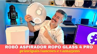 Características do Robô Aspirador  ROPO GLASS 4 PRO QueroComprar [upl. by Nyrac]