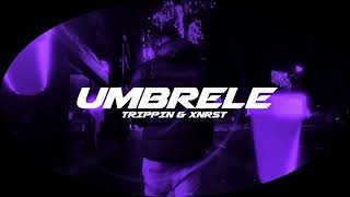 Trippin amp xnrst  Umbrele [upl. by Sito212]