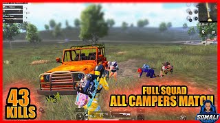 FULL SQUAD ALL CAMPERS MATCH 43 KILLS  PUBG MOBILE [upl. by Egide]