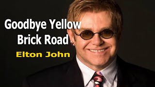 quotGoodbye Yellow Brick Roadquot Karaoke song by Elton John [upl. by Jacquet174]