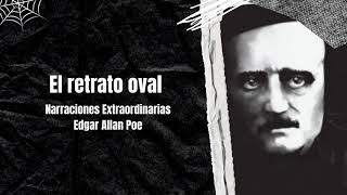 El retrato oval Narraciones Extraordinarias de Edgar Allan Poe [upl. by Bronez]