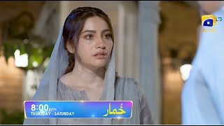 Khumar Episode 40 Promo  Thursday at 800 PM only on Har Pal Geo [upl. by Aivlys]