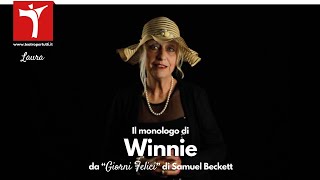 Il Monologo di Winnie da quotGiorni Feliciquot di Samuel Beckett [upl. by Saraann79]