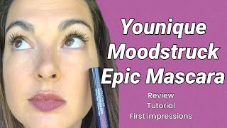 Younique Moodstruck Epic Mascara [upl. by Nonrev]