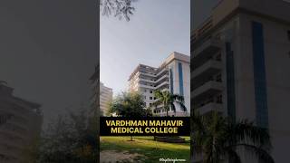 Vardhman Mahavir Medical College and Safdarjung Hospital 😍 vmmc neetmotivation medicalcollege [upl. by Ynatirb784]