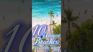 10 unique beaches around the world 2024 [upl. by Resor]