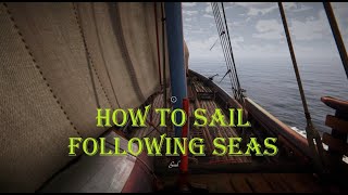 Following Seas Sailing Tutorial [upl. by Gerbold]