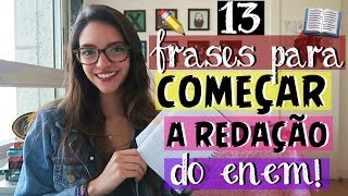 FRASES PRONTAS E FORMAS DE COMEÇAR A SUA REDAÇÃO  Débora Aladim [upl. by Imoin24]