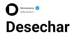 Desechar Significado En Español [upl. by Hank]