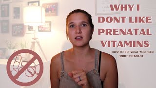 A few issues with prenatal vitamins amp why I dont take them [upl. by Einaffets]