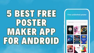 5 Best Free Poster Maker App For Android  Poster Maker App Without Watermark ✅ Tutorial [upl. by Hy800]