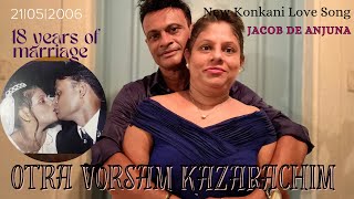 Otra Vorsam KazarachimJacob de AnjunaNew konkani love song 2024 [upl. by Anirtak567]