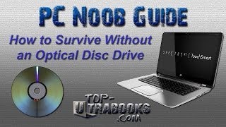 How to Survive Without a Disc Drive in Your Ultrabook  PC Noob Guide [upl. by Yrekaz]