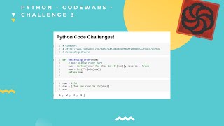 Python  Codewars  Descending Order [upl. by Elaynad]