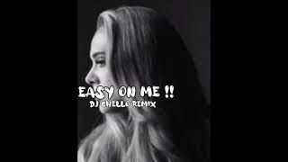 Adele  Easy On MeDj Chello REMIX [upl. by Brozak]