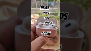 Airpods Pro 23rd generation hidden featuresNotify when left Behind airpodsproDont forget airpods [upl. by Tartaglia]