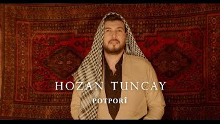 HOZAN TUNCAY  Potpori Helim Can û Dero Can [upl. by Alesig728]