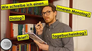 Innerer Monolog  Tagebucheintrag  Brief  Dialog  Worauf muss ich beim Schreiben achten [upl. by Olfe]