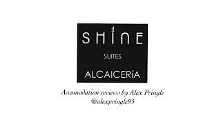 ACCOMMODATION REVIEW  SHINE ALCAICERÍA  ALEX PRINGLE  AD travelblogger hotelreview [upl. by Ramso]