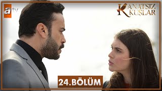 Kanatsız Kuşlar 24 Bölüm [upl. by Hpeseoj]