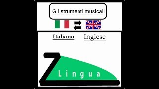 Gli strumenti musicali  Inglese [upl. by Yrad360]