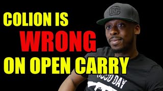 Colion Noir is WRONG on open carry [upl. by Aziram821]