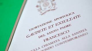 ESORTAZIONE APOSTOLICA GAUDETE ET EXSULTATE [upl. by Micah]