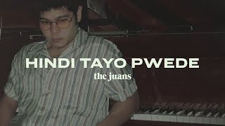 The Juans  Hindi Tayo Pwede Official Audio [upl. by Upshaw853]