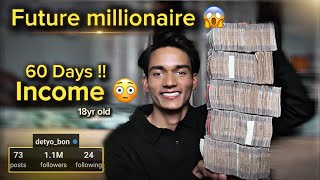 60 days income 😳   18yr old influencer   detyo bon  viralvideo [upl. by Nathalie583]