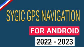 TutoFacile Sygic GPS navigation Android full Sygic premium [upl. by Arelus10]