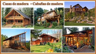 Casas de madera 🏠 Cabañas de madera ✺✔✔ [upl. by Oster]