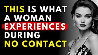 Stages a Woman Goes Through During No Contact  High Value Men MUST KNOW  Stoicism [upl. by Glimp]