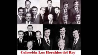 Los Heraldos del Rey  Colección Clásica Vol 1 [upl. by Howund92]