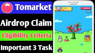 Tomarket Airdrop Snapshot Eligibility Criteria  Tomato Airdrop Withdraw Bank  Tomarket Listing [upl. by Eelibuj496]