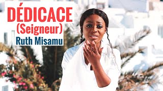 Ruth Misamu  Dedicace Seigneur  Official Video [upl. by Jeffers]