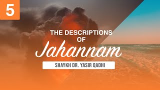 The Descriptions of Jahannam 5 The Food amp Drink of The People of Jahannam  Shaykh Dr Yasir Qadhi [upl. by Ariew]