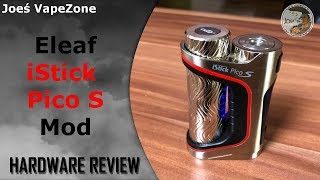 Eleaf iStick Pico S REVIEW  stylischer Akkuträger JoesVapezone [upl. by Jarib510]