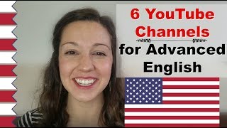 6 YouTube Channels for Advanced English Learn English for free on YouTube [upl. by Newmark]