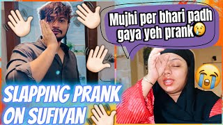 Slapping Prank On Sufiyan👋🏻 Padh Gaya Nida Pe Bhari😢 Sufiyan And Nida ♥️ [upl. by Anallij]