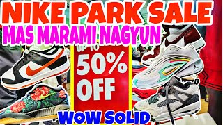 NIKE PARK MOA 50 OFF SALE ANG DAMI BASKETBALL SHOES AND NIKE TSHIRT MARAMI NGAYUN SALE [upl. by Annyl496]