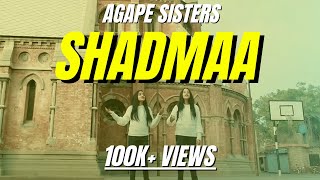 Shadmaa  Agape Sisters  2020 [upl. by Aiciled]