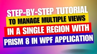 Managing Multiple Views in a Single Region with Prism 8 in WPF  Add multiple tabs as notepad [upl. by De]