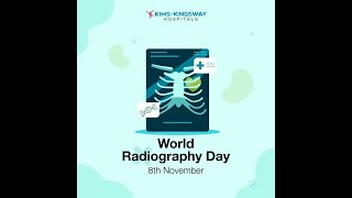 World Radiography Day  KIMSKingsway Hospitals [upl. by Tomi]