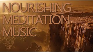 Golden  Reach New Heights With Nourishing Meditation Music [upl. by Cyma]